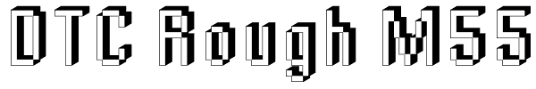 DTC Rough M55 Font