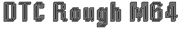 DTC Rough M64 Font