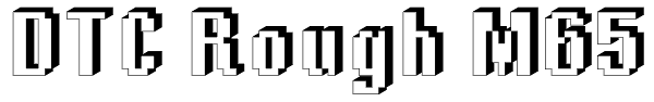 DTC Rough M65 Font