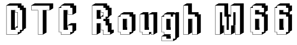 DTC Rough M66 Font