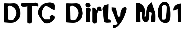 DTC Dirty M01 Font