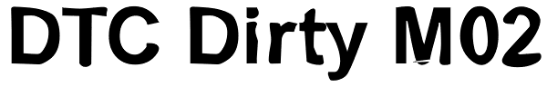 DTC Dirty M02 Font