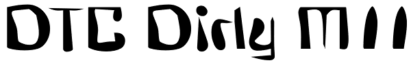 DTC Dirty M11 Font