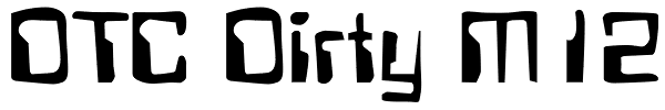 DTC Dirty M12 Font