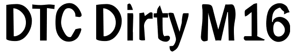 DTC Dirty M16 Font