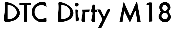 DTC Dirty M18 Font