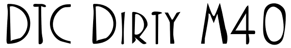 DTC Dirty M40 Font