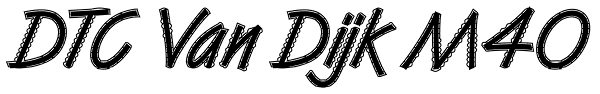 DTC Van Dijk M40 Font