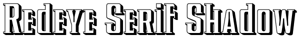 Redeye Serif Shadow Font