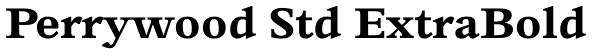 Perrywood Std ExtraBold Font