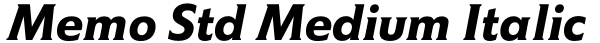 Memo Std Medium Italic Font