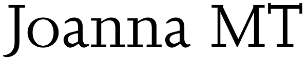 Joanna MT Font