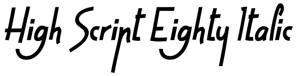 High Script Eighty Italic Font