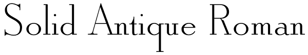 Solid Antique Roman Font