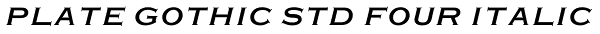 Plate Gothic Std Four Italic Font