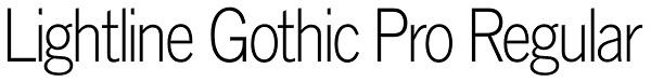 Lightline Gothic Pro Regular Font