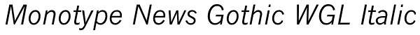 Monotype News Gothic WGL Italic Font