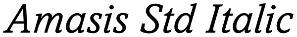 Amasis Std Italic Font