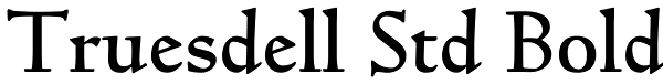 Truesdell Std Bold Font