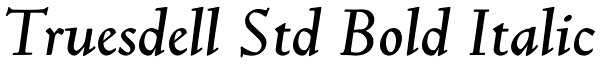 Truesdell Std Bold Italic Font