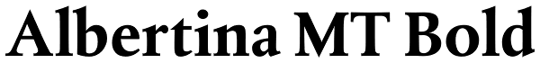 Albertina MT Bold Font