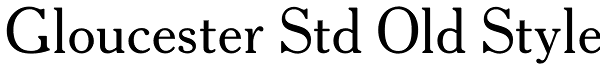 Gloucester Std Old Style Font