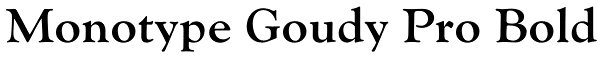 Monotype Goudy Pro Bold Font