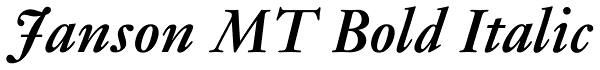 Janson MT Bold Italic Font