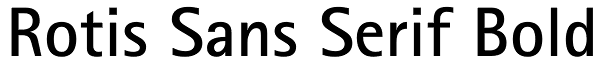 Rotis Sans Serif Bold Font