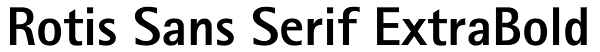 Rotis Sans Serif ExtraBold Font