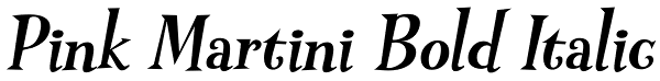 Pink Martini Bold Italic Font