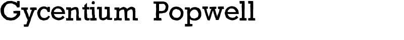 Gycentium Popwell Font