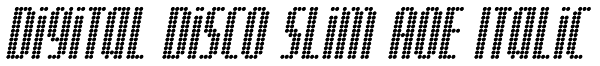 Digital Disco Slim AOE Italic Font