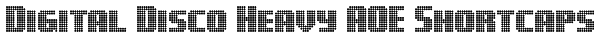 Digital Disco Heavy AOE Shortcaps Font