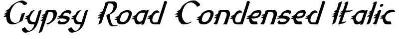 Gypsy Road Condensed Italic Font