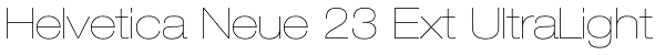 Helvetica Neue 23 Ext UltraLight Font