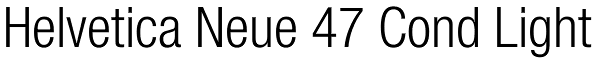 Helvetica Neue 47 Cond Light Font