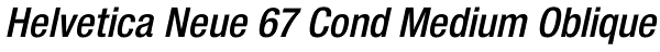 Helvetica Neue 67 Cond Medium Oblique Font