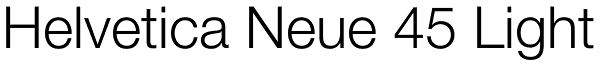 Helvetica Neue 45 Light Font