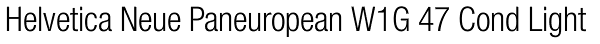 Helvetica Neue Paneuropean W1G 47 Cond Light Font