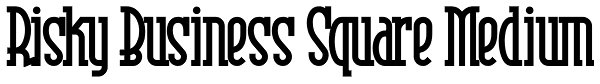 Risky Business Square Medium Font