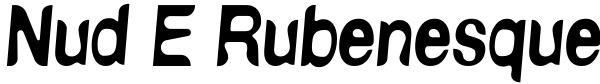 Nud E Rubenesque Font