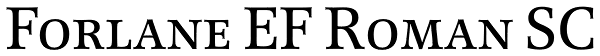 Forlane EF Roman SC Font