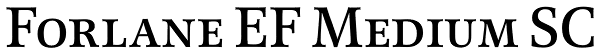 Forlane EF Medium SC Font