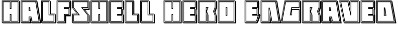 Halfshell Hero Engraved Font