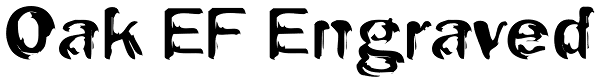 Oak EF Engraved Font