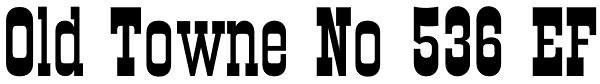 Old Towne No 536 EF Font