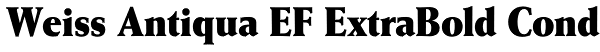 Weiss Antiqua EF ExtraBold Cond Font