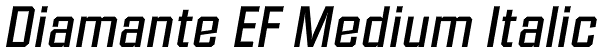 Diamante EF Medium Italic Font