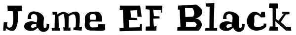 Jame EF Black Font